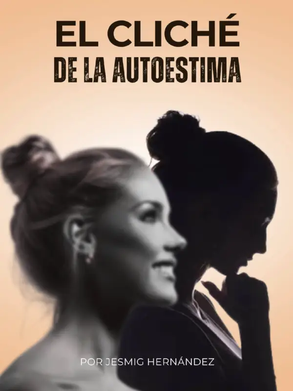 El Cliché de la Autoestima (E-Book)